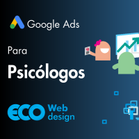 Imagem principal do artigo Benefícios do Google Ads para profissionais da Psicologia